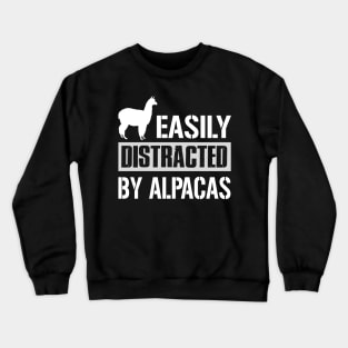 Easily Distracted By Alpacas Crewneck Sweatshirt